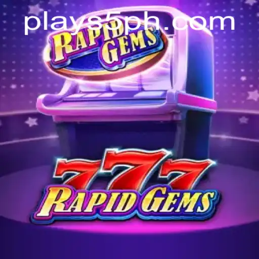 Experience the Thrill of RapidGems777 at S5 Casino